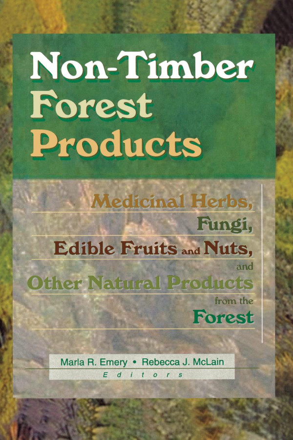 Nontimber Forest Products 1st Edition Marla R Emery Rebecca J Mclain