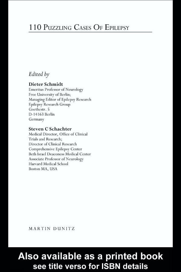 One Hundred Case Studies In Epilepsy 1st Edition Dieter Schmidt Editor Steven C Schachter Editor
