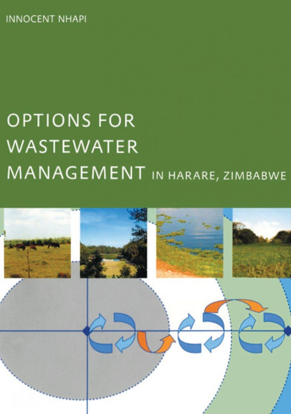 Options For Wastewater Management In Harare Zimbabwe 1st Edition Innocent Nhapi Author