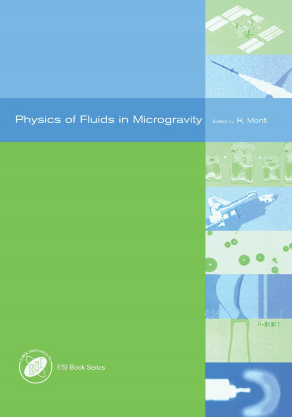 Physics Of Fluids In Microgravity 1st Edition Rodolfo Monti Editor