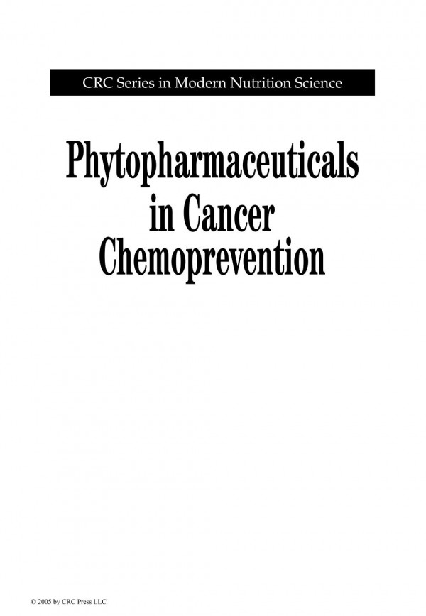 Phytopharmaceuticals In Cancer Chemoprevention 1st Edition Debasis Bagchi Editor Harry G Preuss Editor