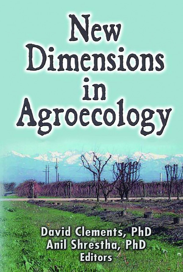New Dimensions In Agroecology 1st Edition Anil Shrestha Author David Clements Author