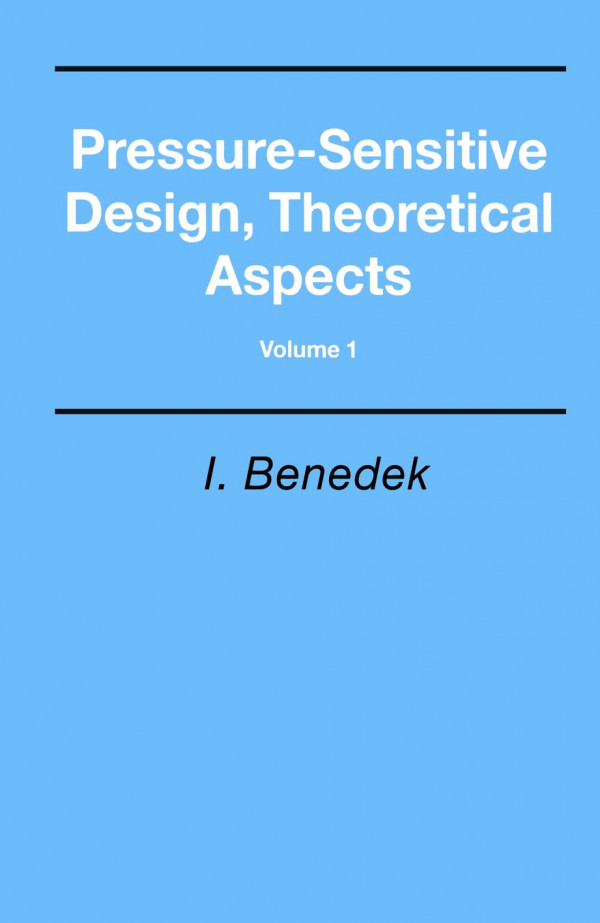 Pressuresensitive Design Theoretical Aspects 1st Edition Istvan Benedek Author