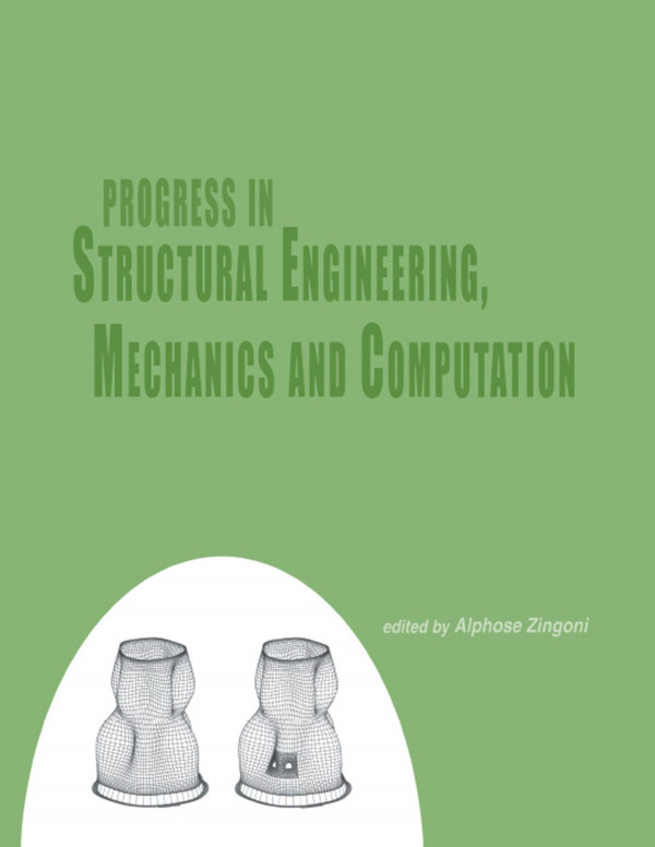Progress In Structural Engineering Mechanics And Computation Proceedings Of The Second International Conference On Structural Engineering Mechanics And Computation Cape Town South Africa 57 July 2004 1st Edition Alphose Zingoni