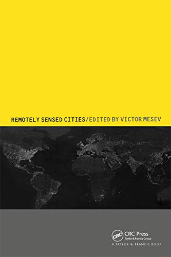 Remotelysensed Cities 1st Edition Victor Mesev Editor