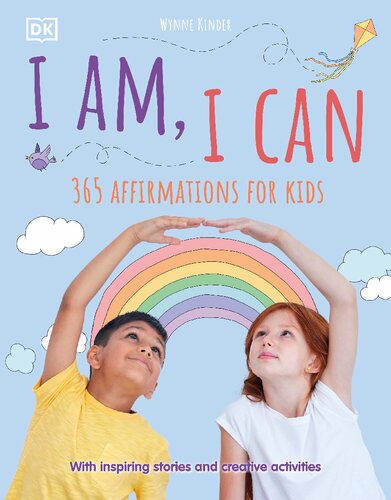 I Am I Can 365 Affirmations For Kids Dk Wynne Kinder