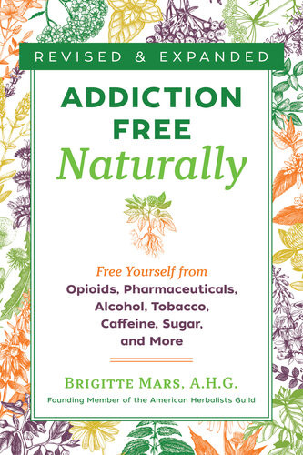 Addictionfree Naturally Brigitte Mars
