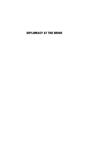 Diplomacy At The Brink Eisenhower Churchill And Eden In The Cold War David M Watry