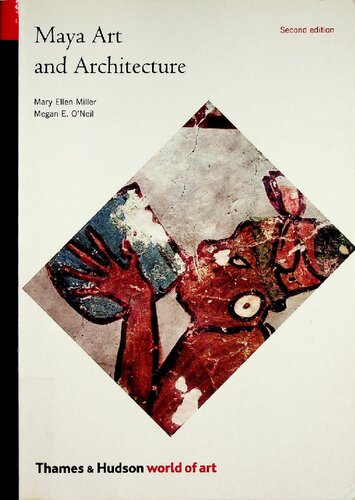 World Of Art Maya Art And Architecture 2nd Edition Mary Ellen Miller