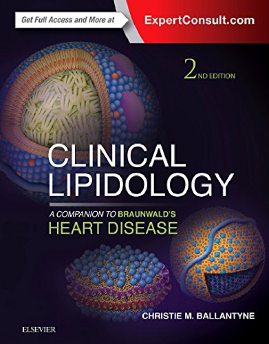 Clinical Lipidology A Companion To Braunwalds Heart Disease 2nd Edition Christie M Ballantyne