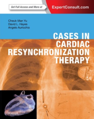 Cases In Cardiac Resynchronization Therapy 1st Cheukman Yu David Hayes