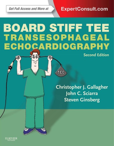 Board Stiff Tee Transesophageal Echocardiography 2nd Edition Christopher Gallagher