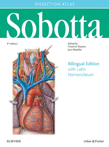 Sobotta Dissection Atlas Bilingual Edition 3e 3rd Edition Friedrich Paulsen