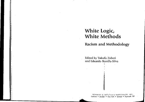 White Logic White Methods Racism And Methodology Tukufu Zuberi