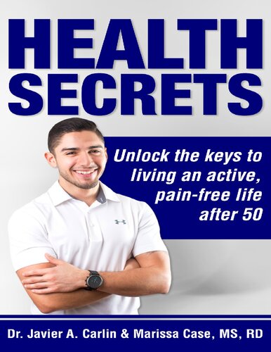 Health Secrets Unlock The Keys To Living An Active Painfree Life After 50 Case