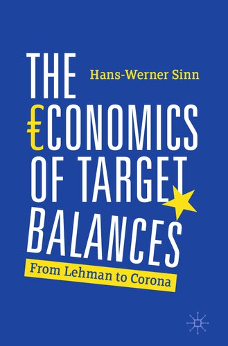 The Economics Of Target Balances From Lehman To Corona 1st Edition Hanswerner Sinn
