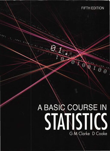 A Basic Course In Statistics 5th Edition Geoffrey M Clarke D Cooke