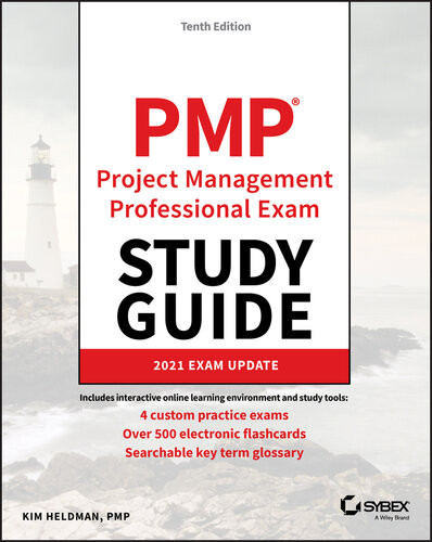 Pmp Project Management Professional Exam Study Guide 2021 Exam Update 10th Edition Kim Heldman
