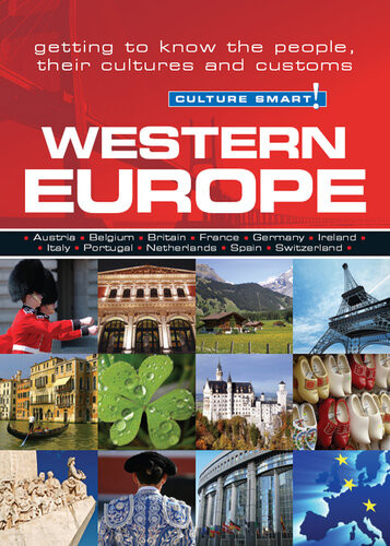 Western Europe Culture Smart The Essential Guide To Customs Culture 1st Roger Jones