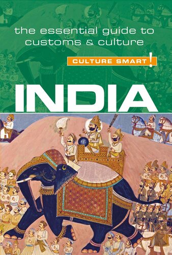 India Culture Smart The Essential Guide To Customs Culture Third Edition Third Becky Stephen
