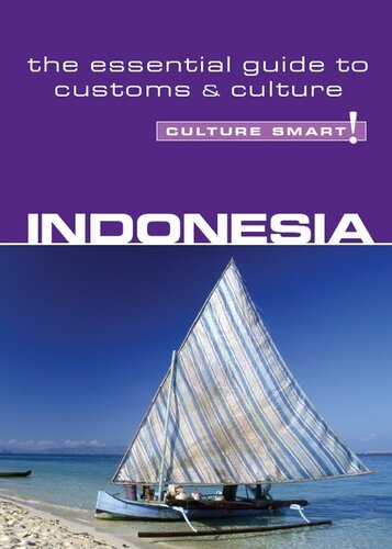 Indonesia Culture Smart The Essential Guide To Customs Culture Graham Saunders