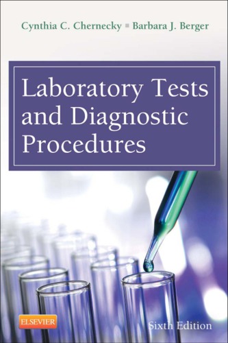 Laboratory Tests And Diagnostic Procedures 6th Edition Cynthia C Chernecky