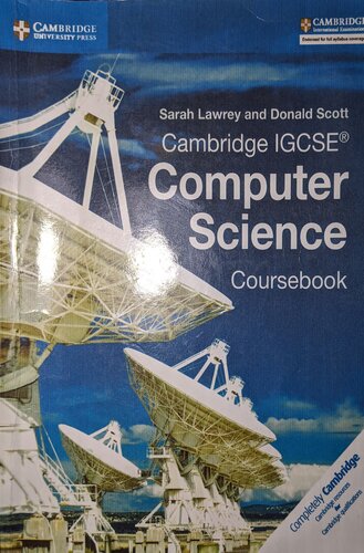 Cambridge Igcse Computer Science Coursebook 1st Edition Sarah Lawrey And Donald Scott