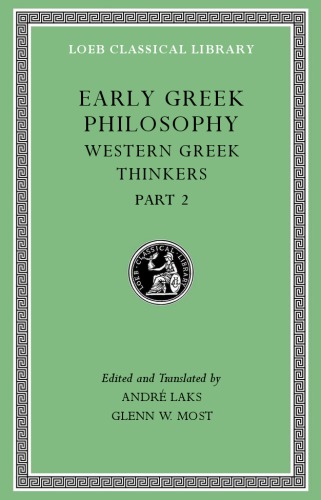 Early Greek Philosophy Volume V Western Greek Thinkers Part 2 Laks