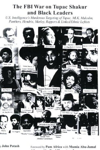 The Fbi War On Tupac Shakur And Black Leaders Us Intelligences Murderous Targeting Of Tupac Mlk Malcolm Panthers Hendrix Marley Rappers And Linked Ethnic Leftists John Potash