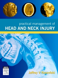 Practical Management Of Head And Neck Injury 1st Jeffrey Rosenfeld