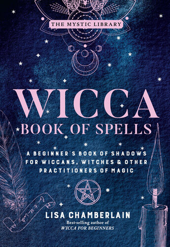 Wicca Book Of Spells Lisa Chamberlain