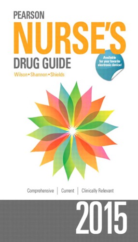Pearson Nurses Drug Guide 2015 Billie A Wilson Margaret Shannon