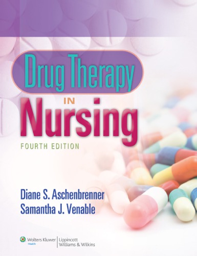 Drug Therapy In Nursing 4th Edition Diane S Aschenbrenner Samantha J Venable
