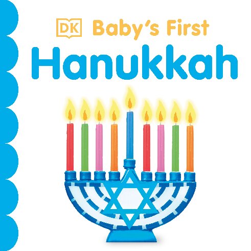 Babys First Hanukkah Illustrated Dk