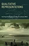 Qualitative Representations How People Reason And Learn About The Continuous World Hardcover Kenneth D Forbus