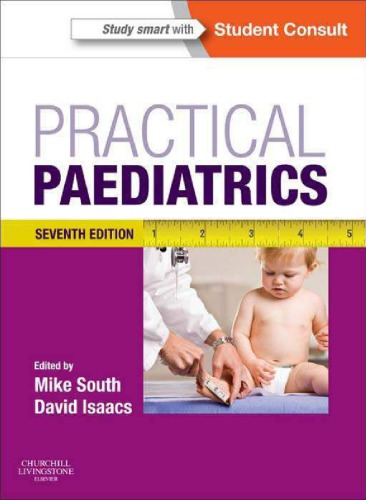 Practical Pediatrics 7th Edition Michael South David Isaacs