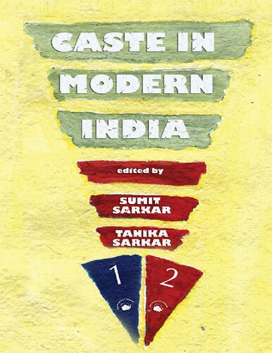 Caste In Modern India A Reader 3rd Edition Sumit Sarkar Tanika Sarkar