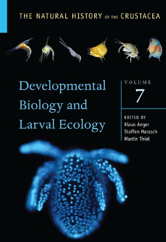 The Natural History Of The Crustacea Volume 7 Developmental Biology And Larval Ecology Klaus Anger
