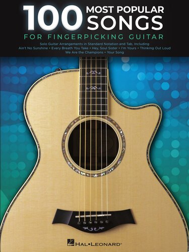 100 Most Popular Songs Solo Guitar Arrangements In Standard Notation And Tab Hal Leonard Corp