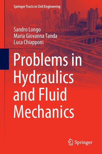Problems In Hydraulics And Fluid Mechanics 1st Edition Sandro Longo