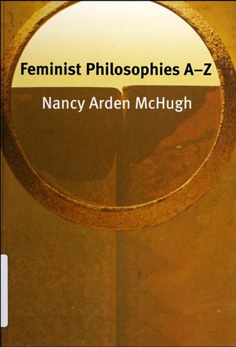Feminist Philosophies Az Nancy Arden Mchugh