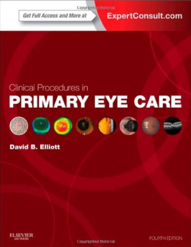Clinical Procedures In Primary Eye Care 4th Edition David B Elliott