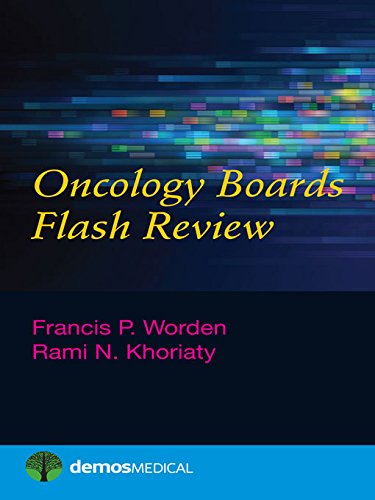 Oncology Boards Flash Review 1st Rami N Khoriaty Francis P Worden
