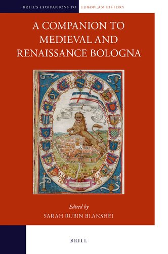 A Companion To Medieval And Renaissance Bologna Sarah Rubin Blanshei