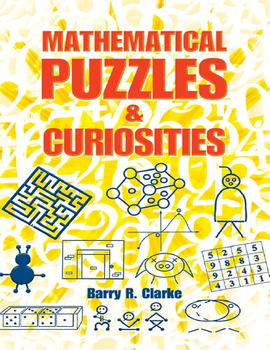 Mathematical Puzzles And Curiosities Barry R Clarke