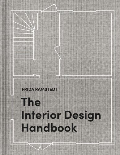 The Interior Design Handbook Furnish Decorate And Style Your Space Frida Ramstedt