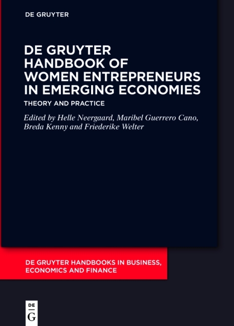 De Gruyter Handbook Of Women Entrepreneurs In Emerging Economies 1st Edition Helle Neergaard