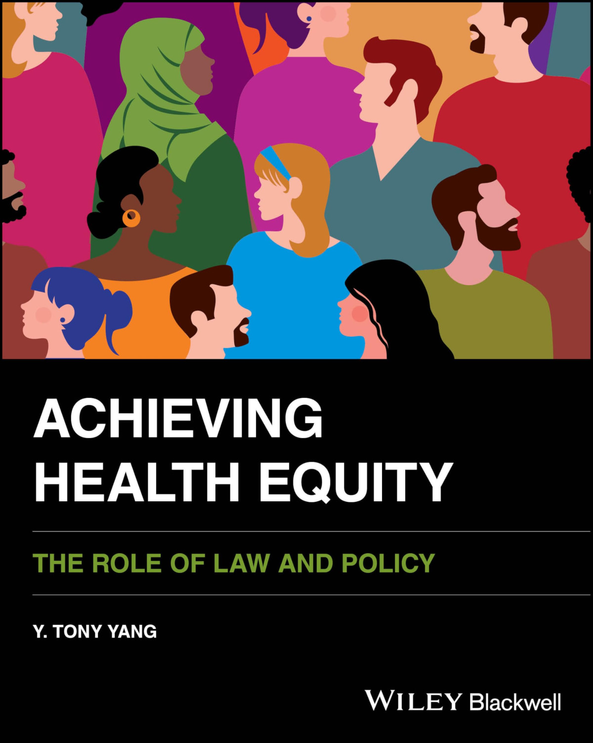 Achieving Health Equity The Role Of Law And Policy 1st Edition Y Tony Yang