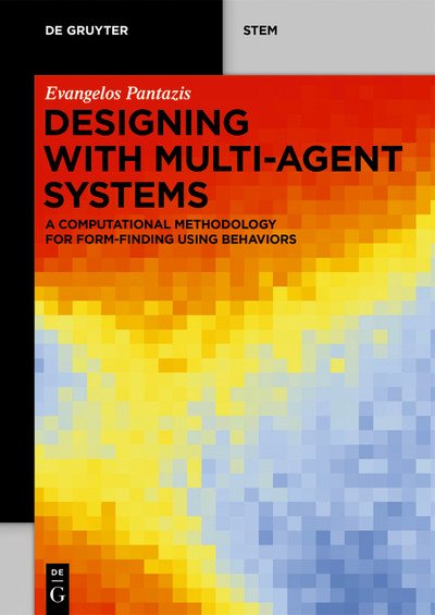 Designing With Multiagent Systems 1st Edition Evangelos Pantazis