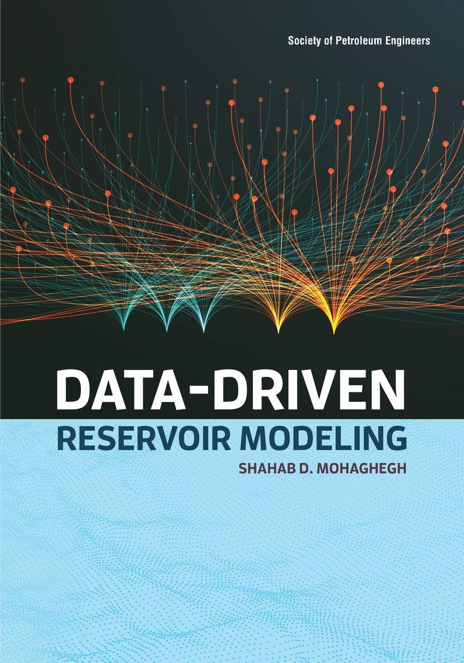 Datadriven Reservoir Modeling Shahab D Mohaghegh